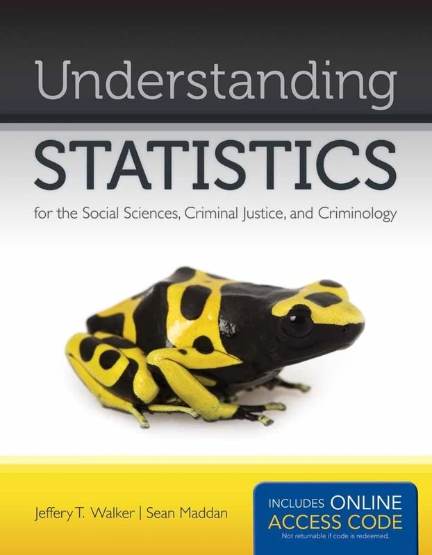 Understanding Statistics for the Social Sciences, Criminal Justice, and Criminology