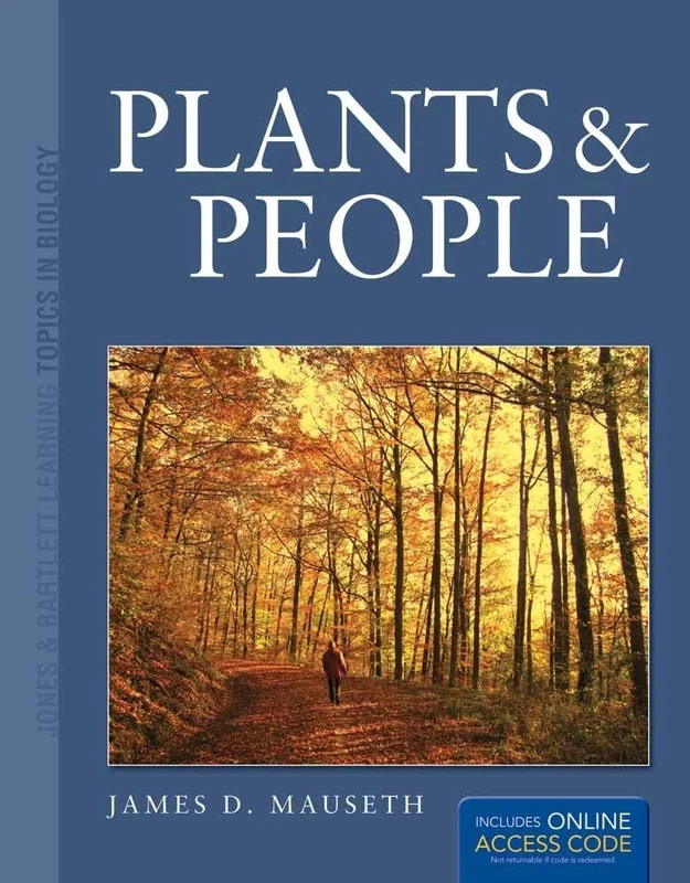 Plants & People W/Access (Jones & Bartlett Learning Topics in Biology Series): .