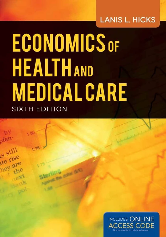 Economics Of Health and Medical Care 6th Editon