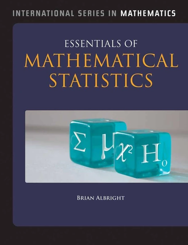 Essentials Of Mathematical Statistic (International Series in Mathematics)