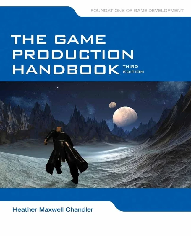 The Game Production Handbook 3rd Edition