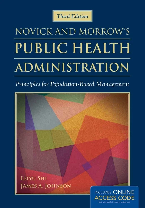 Novick & Morrow's Public Health Administration: Principles for Population-Based Management