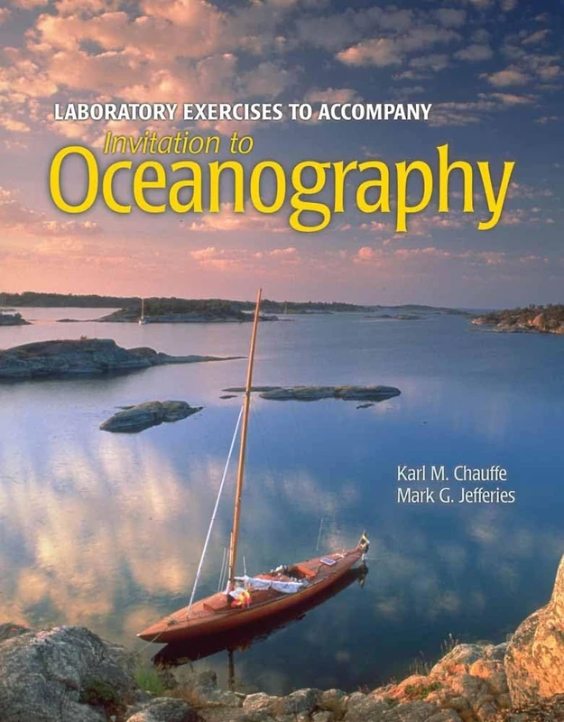 Laboratory Manual to Accompany Invitation to Oceanography