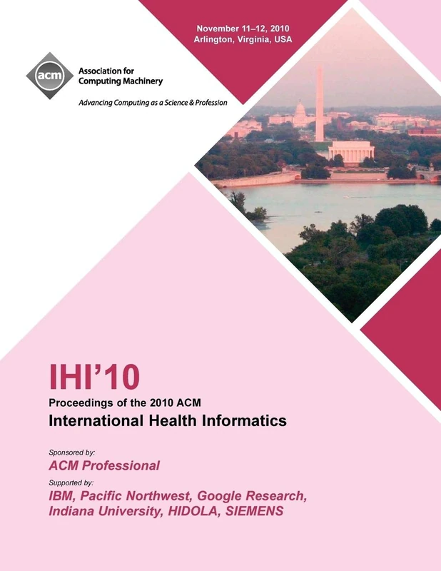 IHI 10 Proceedings of the 2010 ACM International Health Informatics - Image 1