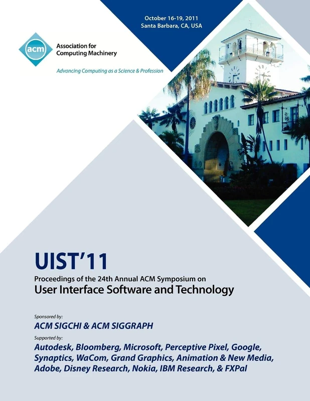 UIST11 Proceedings of the 24th Annual ACM Symposium on User Interface Software and Technology - Image 1