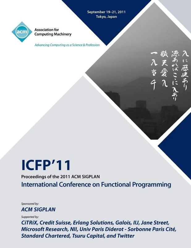 Proceedings of the 2011 ACM SIGPLAN International Conference on Functioning Programming - Image 1