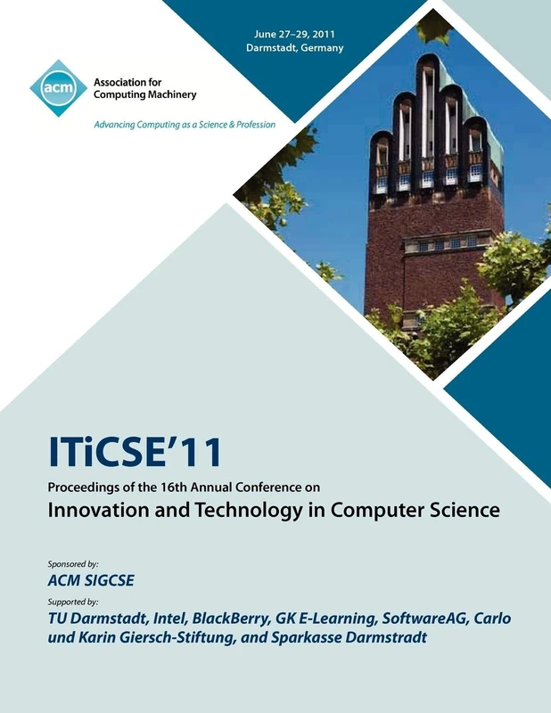 ITICSE 11 Proceedings of the 16th Annual Conference on Innovative and Technology In Computer Science - Image 1