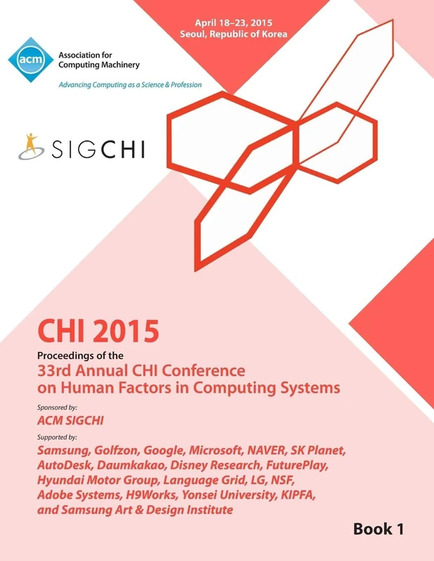 MCA CHI 15 Conference on Human Factor in Computing Systems Vol 1