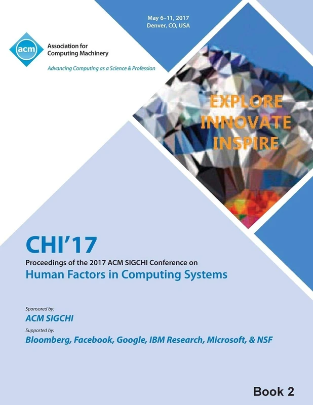 MCA CHI 17 Conference on Human Factors Vol 2 - ACM Book