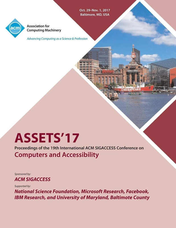 Assets '17: The 19th International ACM SIGACCESS Conference on Computers and Accessibility