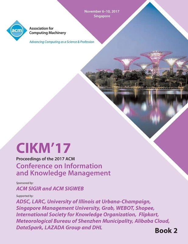Cikm '17: ACM Conference on Information and Knowledge Management - Vol 2