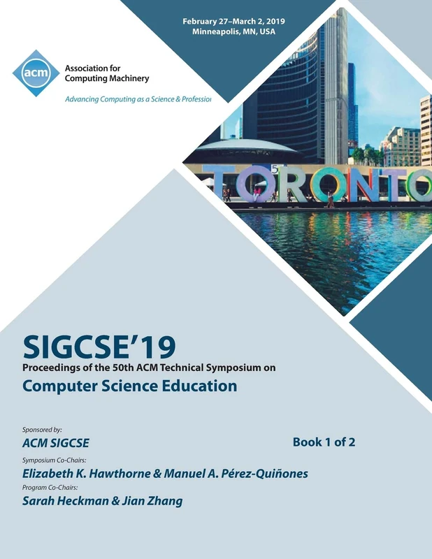 ACM Sigcse'19: 50th ACM Technical Symposium Proceedings Book 1