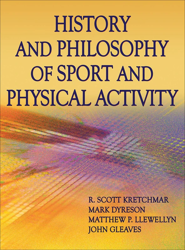 History and Philosophy of Sport and Physical Activity