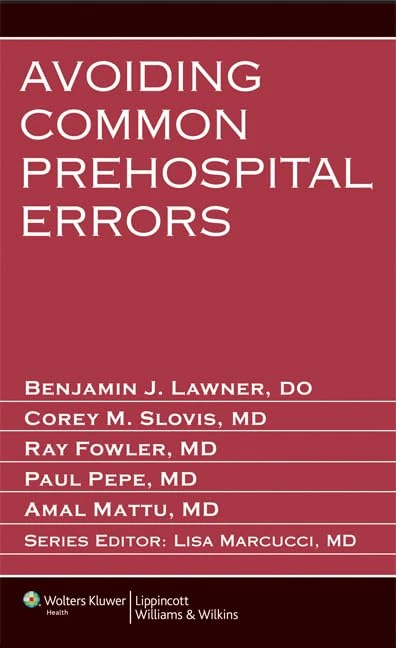 Avoiding Common Prehospital Errors