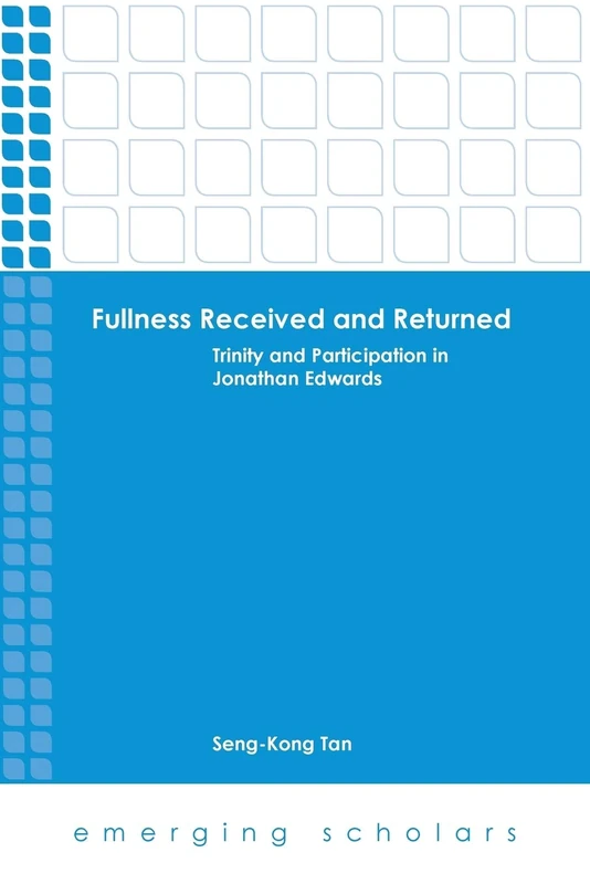 Fullness Received and Returned: Trinity and Participation in Jonathan Edwards - Image 1