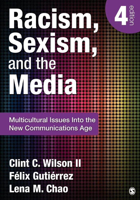 Sage Racism, Sexism, and the Media - Fourth Edition Book - Image 1