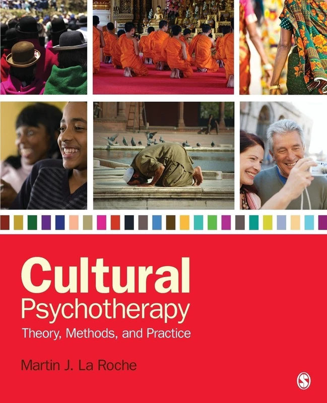 Cultural Psychotherapy: Theory, Methods, and Practice