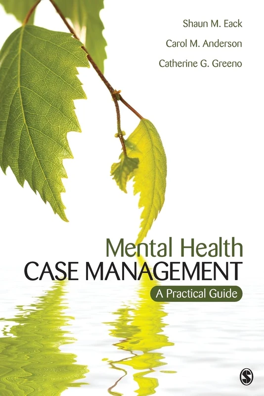 Mental Health Case Management: A Practical Guide