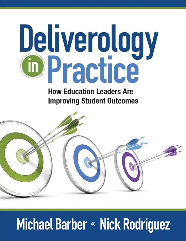 Deliverology in Practice: How Education Leaders Are Improving Student Outcomes