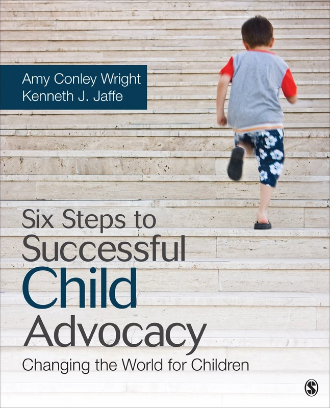Six Steps to Successful Child Advocacy: Changing the World for Children - Image 1