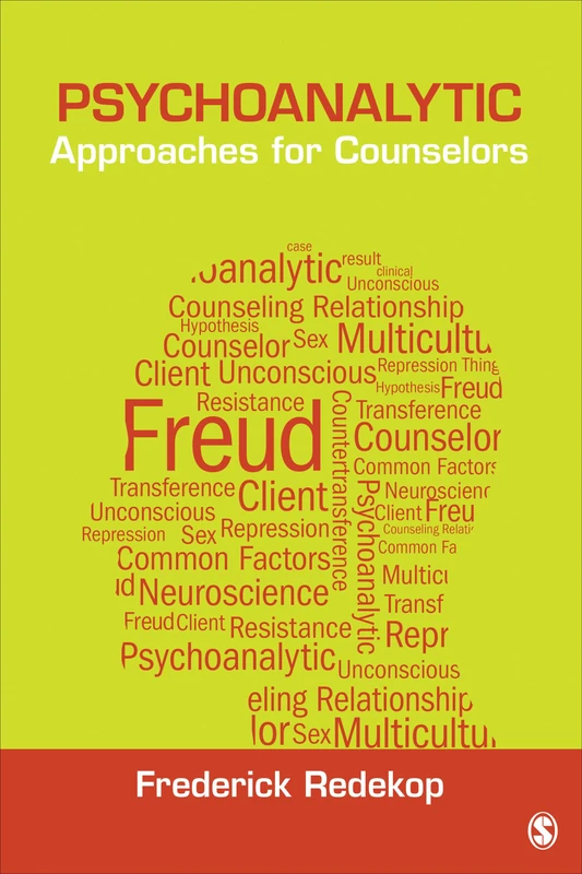 Psychoanalytic Approaches for Counselors (Theories for Counselors)