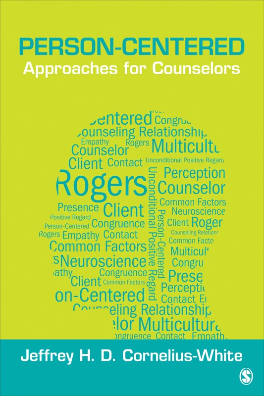 Person-Centered Approaches for Counselors (Theories for Counselors)