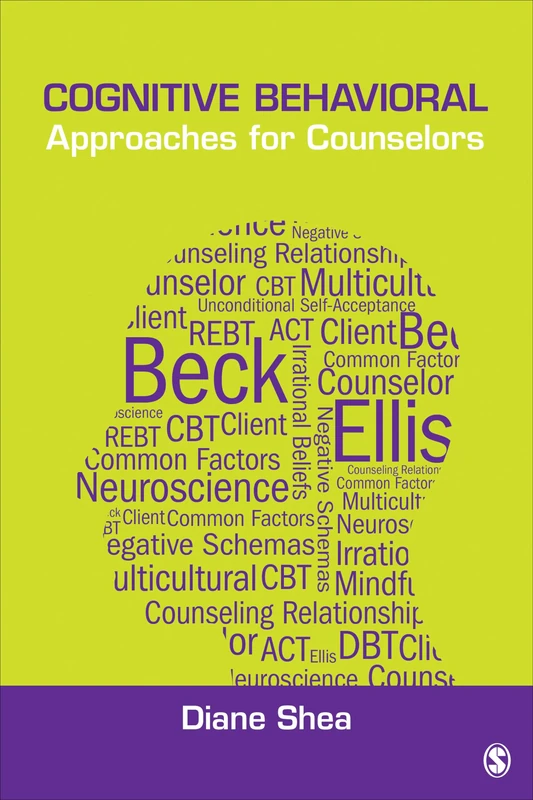 Cognitive Behavioral Approaches for Counselors (Theories for Counselors)