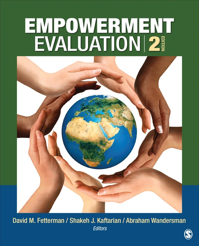 Empowerment Evaluation: Knowledge and Tools for Self-Assessment, Evaluation Capacity Building, and Accountability
