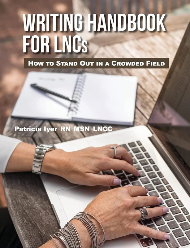 Writing Handbook for LNCs: How to Stand Out in a Crowded Field - Image 1
