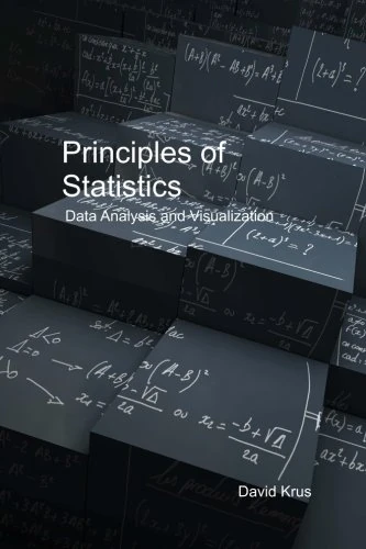 Principles of Statistics: Data Analysis and Visualization