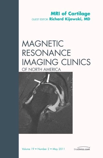 MRI of Cartilage, An Issue of Magnetic Resonance Imaging Clinics (Volume 19-2) (The Clinics: Radiology, Volume 19-2)