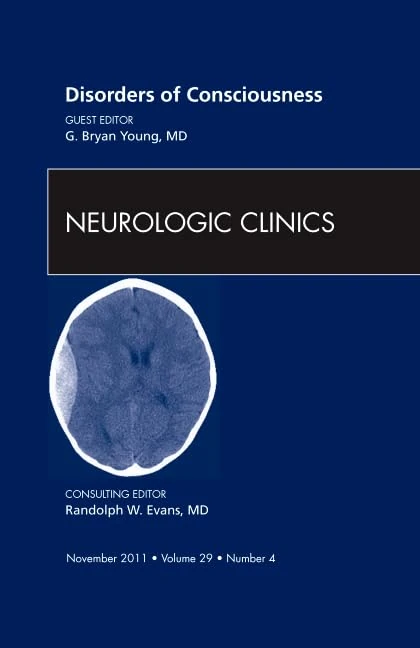 Disorders of Consciousness, An Issue of Neurologic Clinics (Volume 29-4) (The Clinics: Internal Medicine, Volume 29-4) - Image 1