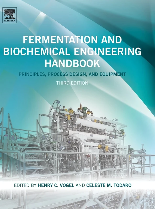 Fermentation and Biochemical Engineering Handbook: Principles, Process Design, and Equipment