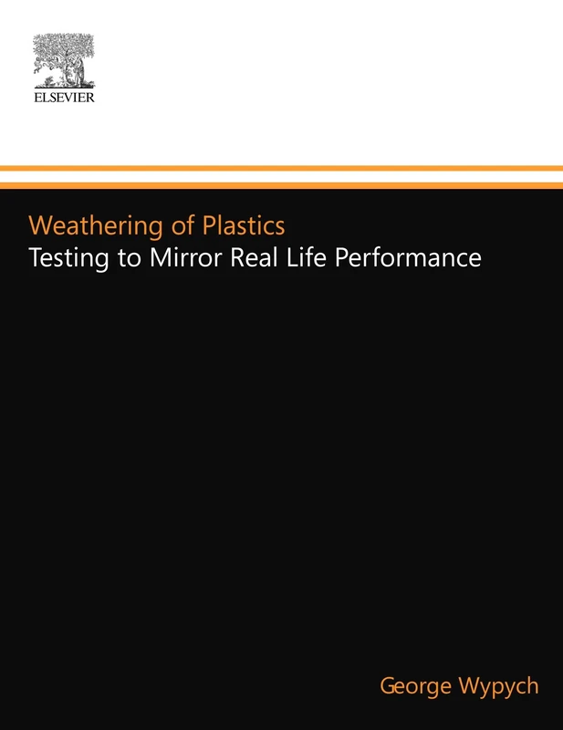 Weathering of Plastics: Testing to Mirror Real Life Performance