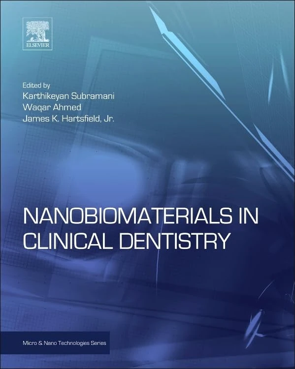 Nanomaterials in Clinical Dentistry (Micro and Nano Technologies)