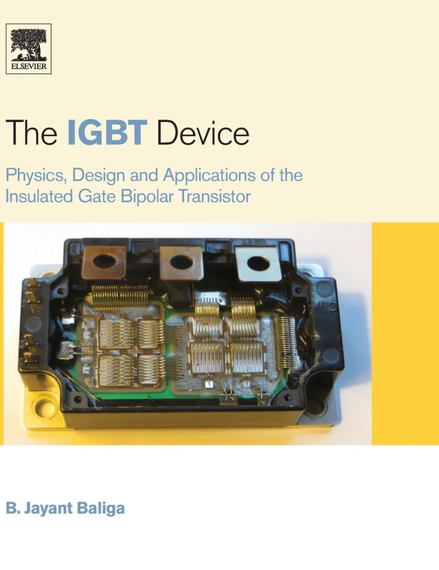 The IGBT Device: Physics, Design and Applications of the Insulated Gate Bipolar Transistor - Image 1