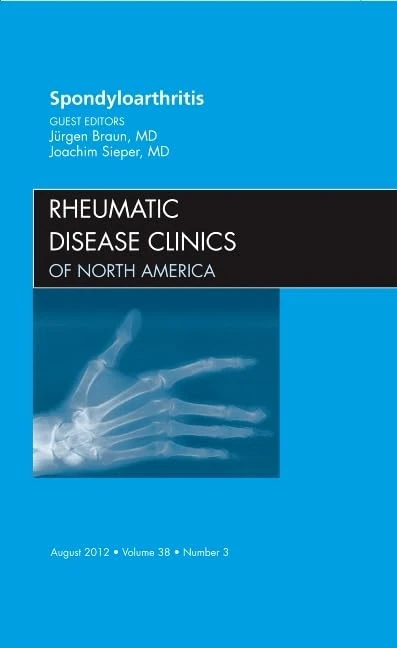 Spondyloarthropathies, An Issue of Rheumatic Disease Clinics (Volume 38-3) (The Clinics: Internal Medicine, Volume 38-3) - Image 1