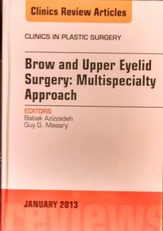 Brow and Upper Eyelid Surgery: Multispecialty Approach (Volume 40-1) (The Clinics: Surgery, Volume 40-1) - Image 1