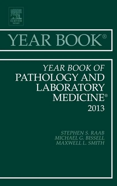 Year Book of Pathology and Laboratory Medicine 2013 (Volume 2013) (Year Books, Volume 2013)