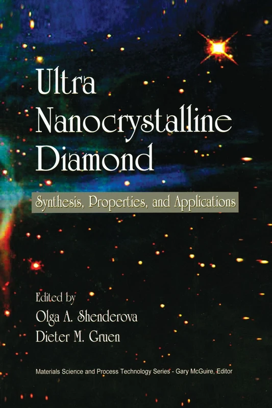 Ultrananocrystalline Diamond: Synthesis, Properties, and Applications