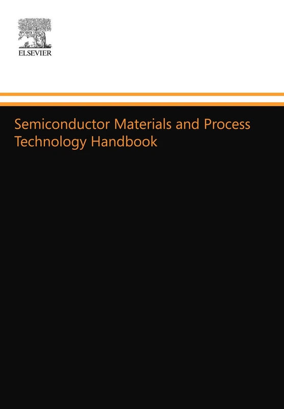 Semiconductor Materials and Process Technology Handbook