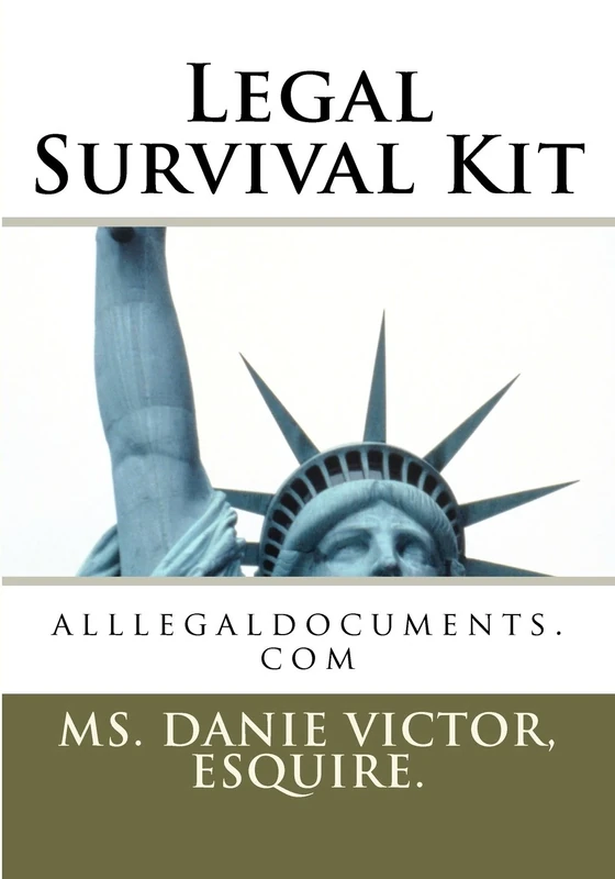 Legal Survival Kit: alllegaldocuments.com: Volume 1