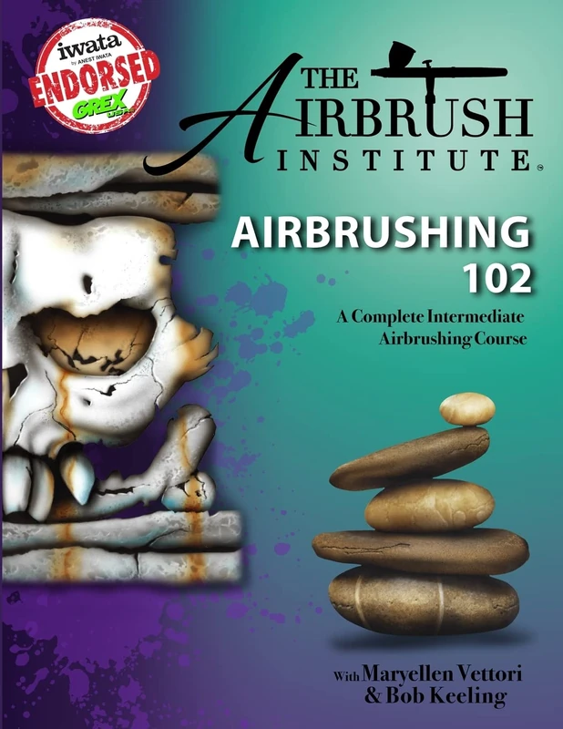 Airbrushing 102: A Complete Intermediate Airbrushing Course