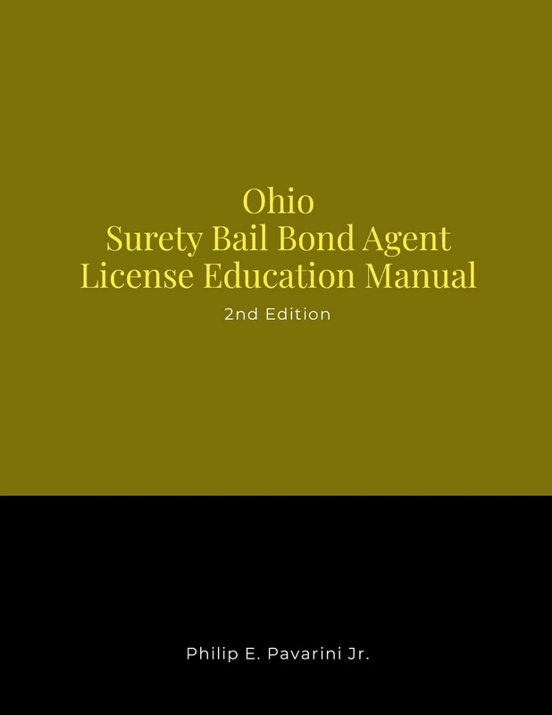 Ohio Surety Bail Bond Agent License Education Manual