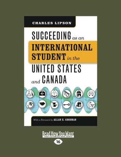 Succeeding as an International Student in the United States and Canada: (Chicago Guides to Academic Life) - Image 1