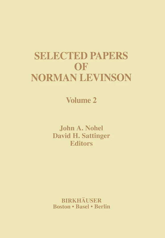 Selected Papers of Norman Levinson: Volume 2 (Contemporary Mathematicians)