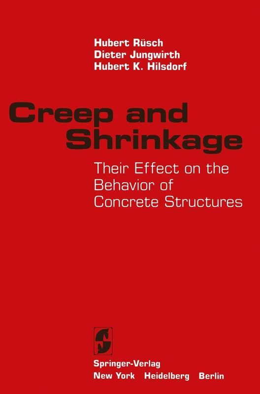 Creep and Shrinkage: Their Effect on the Behavior of Concrete Structures - Image 1