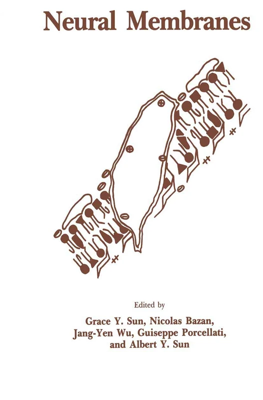 Neural Membranes (Experimental and Clinical Neuroscience)