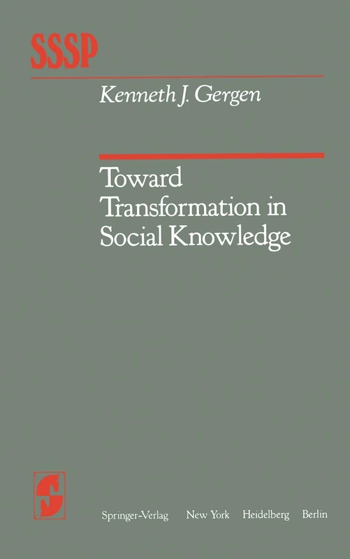 Toward Transformation in Social Knowledge (Springer Series in Social Psychology)