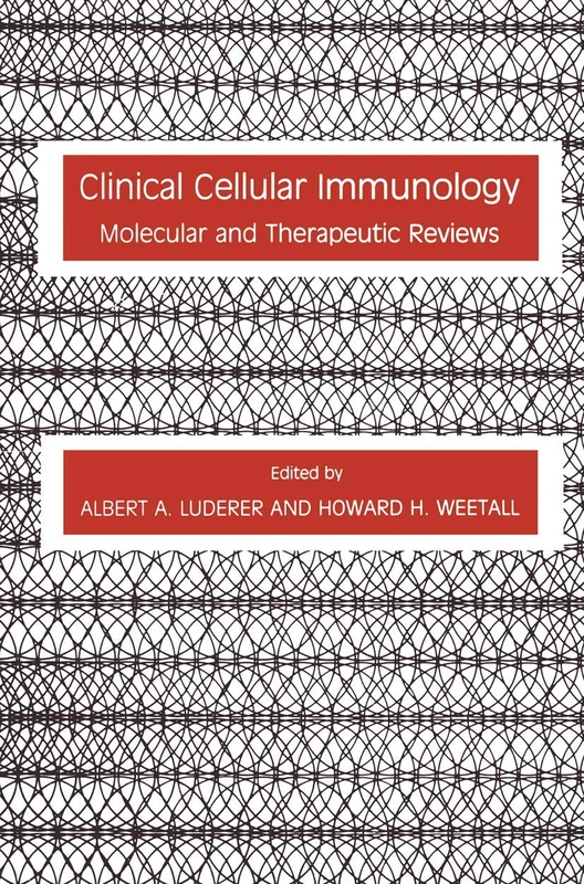 Clinical Cellular Immunology: Molecular and Therapeutic Reviews (Contemporary Immunology)